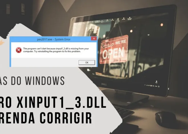 Erro Xinput1_3.dll – Como resolver